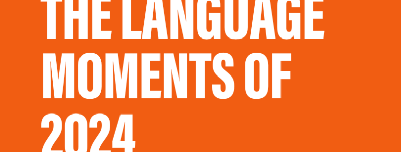 the language moments of 2024 in an orange box